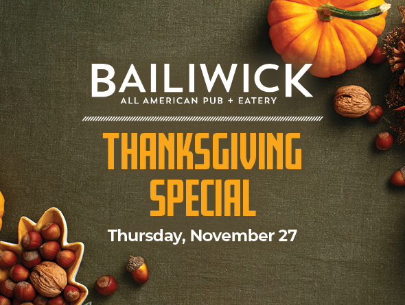 Bailiwick Thanksgiving Special. Thursday November 27, 2025